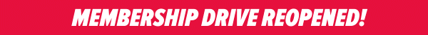 Membership Drive Reopened 