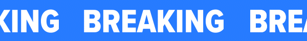 BREAKING