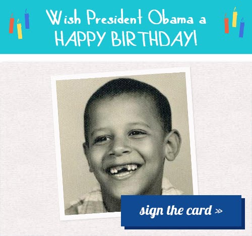 Sign the Card! Wish President Obama a Happy Birthday!