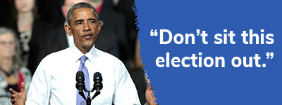 President Obama: Don't sit this election out